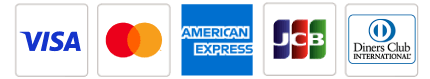 VISA, MasterCard, AMERICAN EXPRESS, JCB, Diners Club