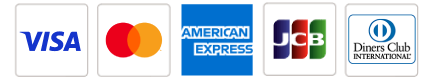 VISA, MasterCard, AMERICAN EXPRESS, JCB, Diners Club